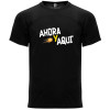 T-shirt - "Ahora y aquì"