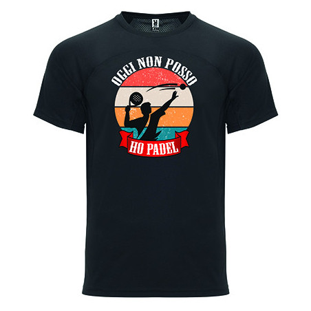T-shirt - "Oggi non posso, ho padel"