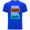 T-shirt - "Work Hard Padel Hard"