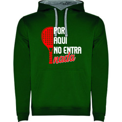 Felpa con capuccio - "Por aquì no entra nada"