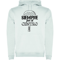 Felpa con capuccio - "Siempre por el centro"